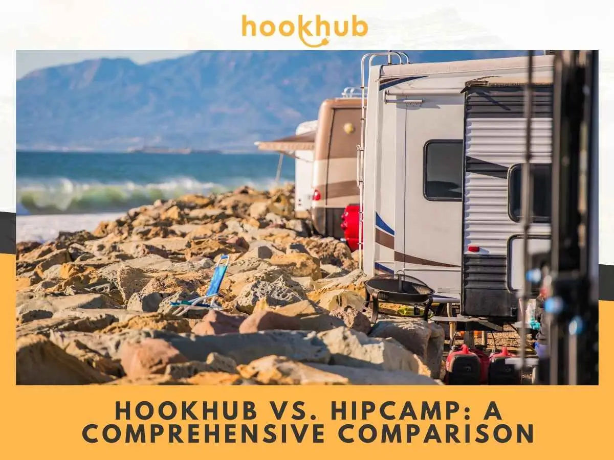 HookHub vs. Hipcamp A Comprehensive Comparison