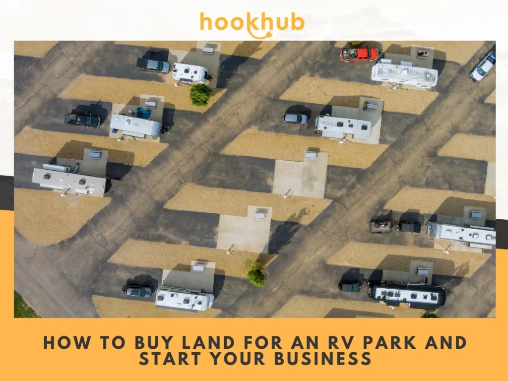 How to Buy Land for an RV Park and Start Your Business