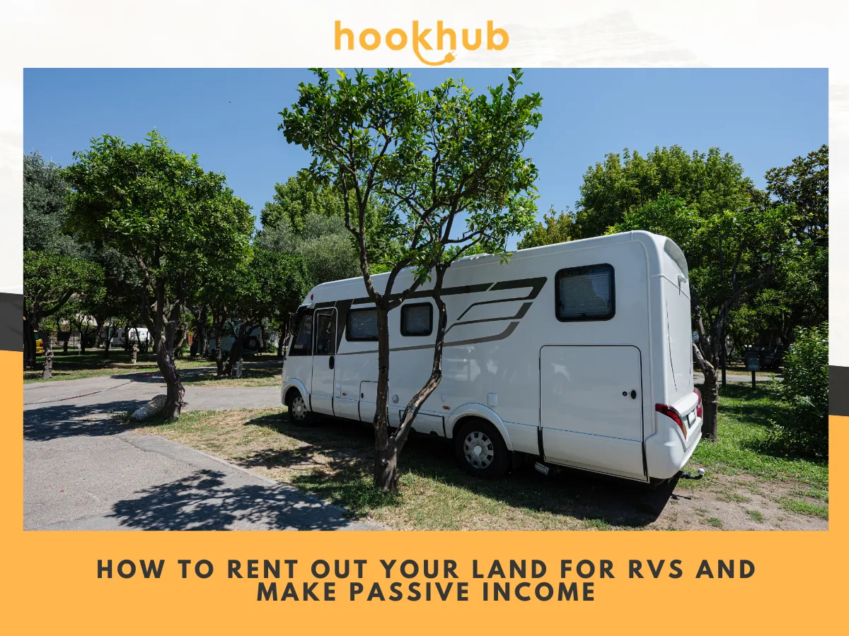 How to Rent Out Your Land for RVs and Make Passive Income