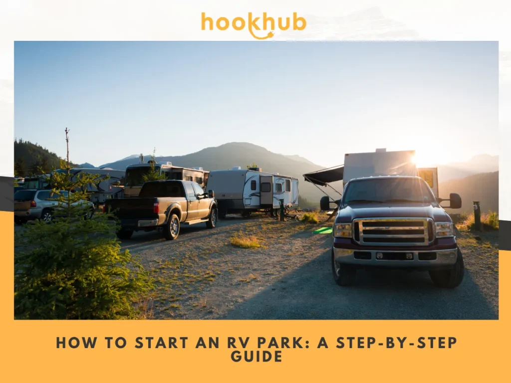 How to Start an RV Park A Step-by-Step Guide