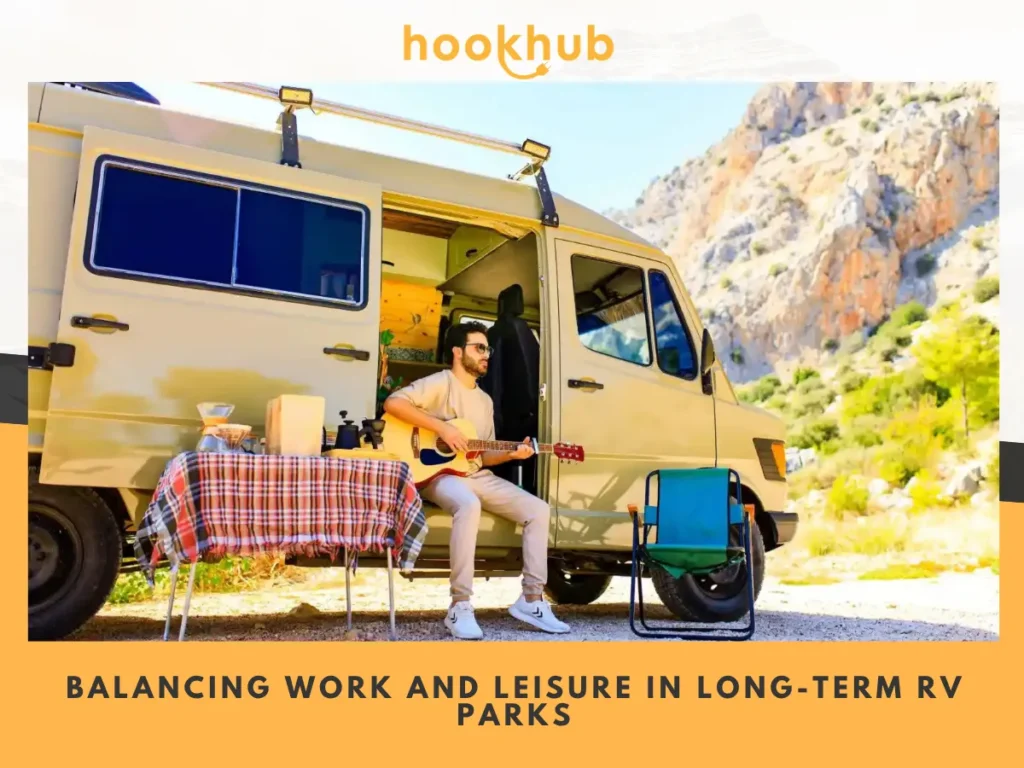 Balancing Work and Leisure in Long-Term RV Parks