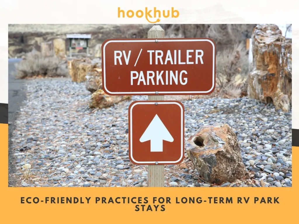 Eco-Friendly Practices for Long-Term RV Park Stays