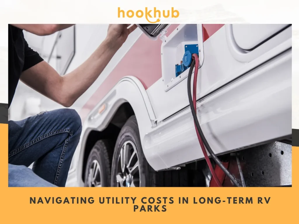 Navigating Utility Costs in Long-Term RV Parks