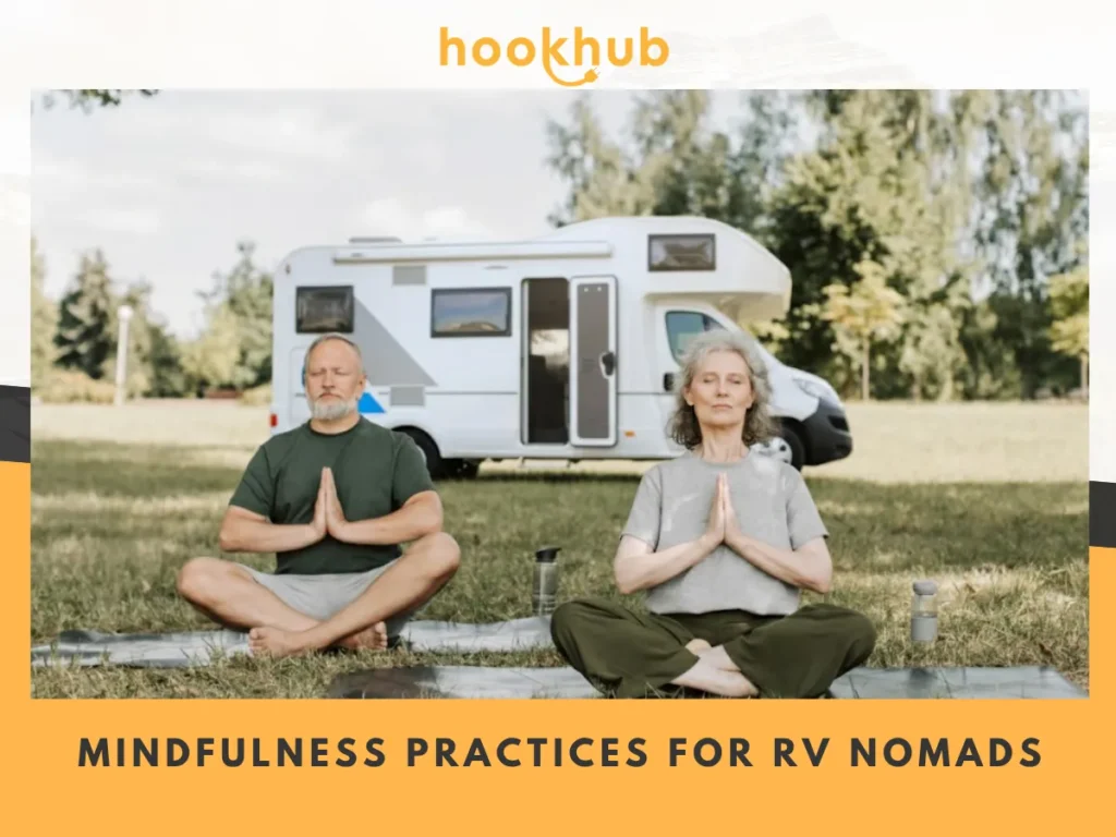 Mindfulness Practices for RV Nomads