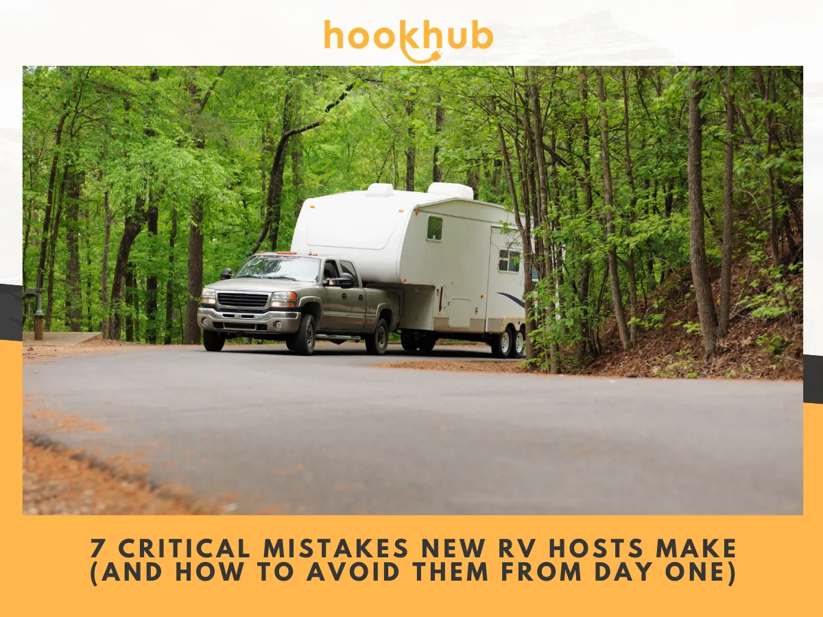7 Critical Mistakes New RV Hosts Make