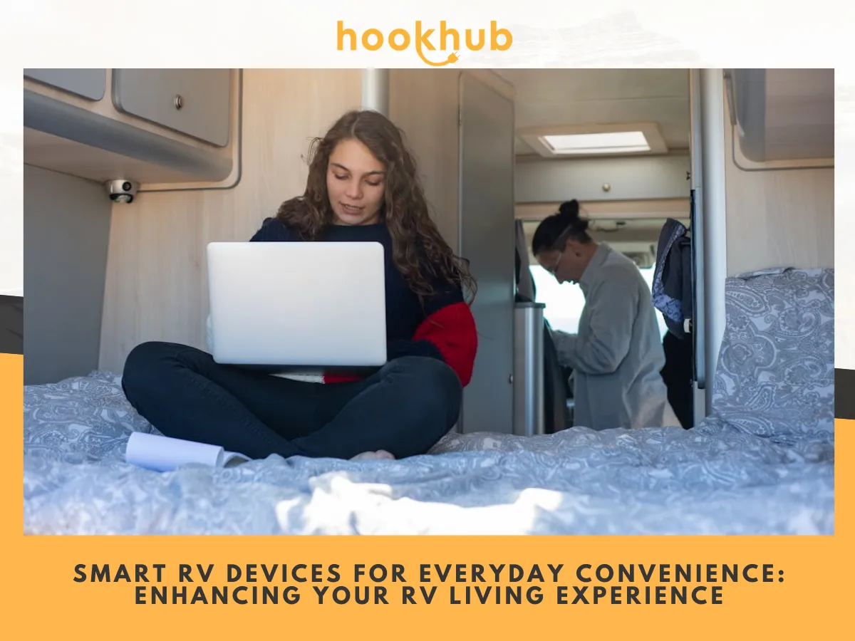 Smart RV Devices for Everyday Convenience Enhancing Your RV Living Experience
