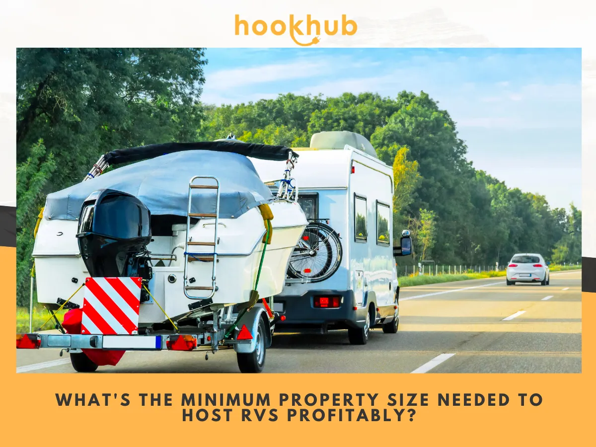 What's the Minimum Property Size Needed to Host RVs Profitably
