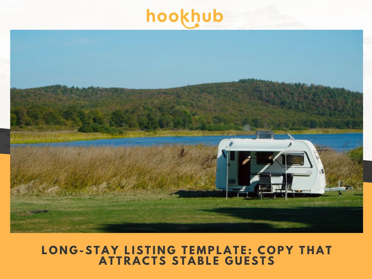 Long-Stay Listing Template Copy That Attracts Stable Guests