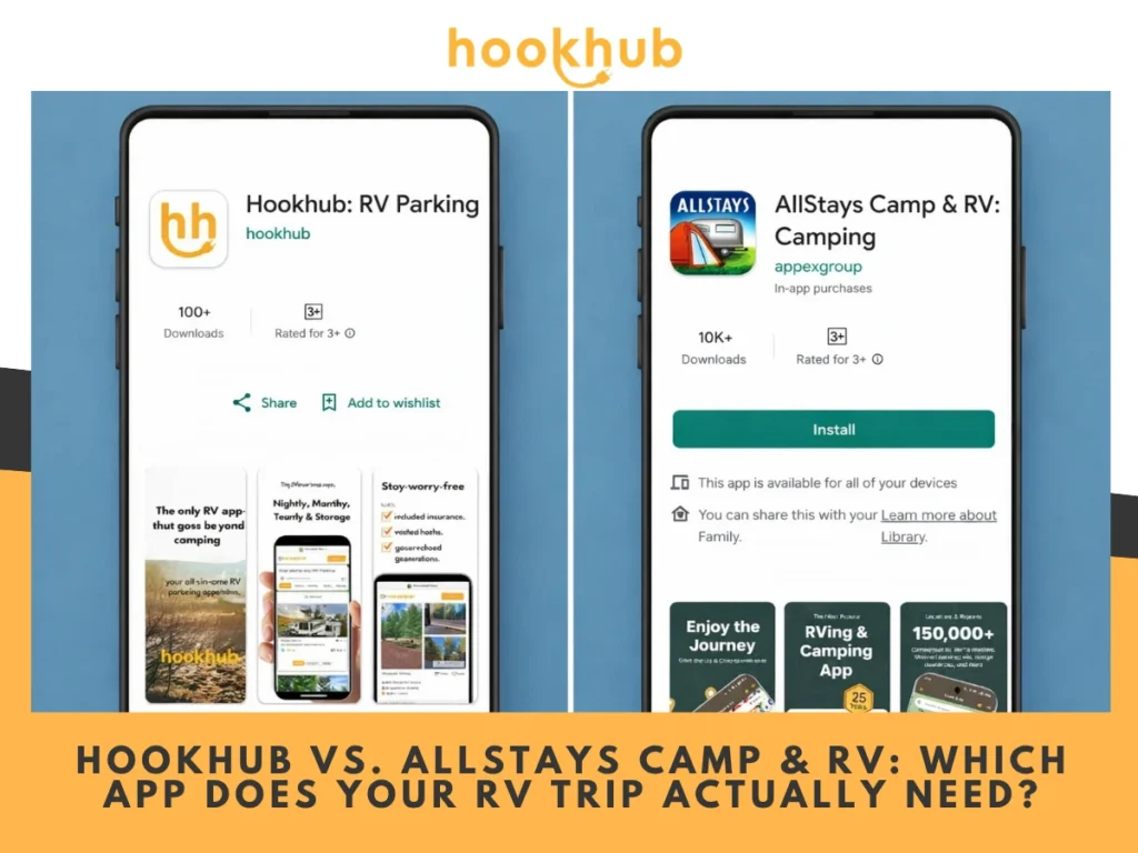 HookHub vs. AllStays Camp & RV-Which App Does Your RV Trip Actually Need