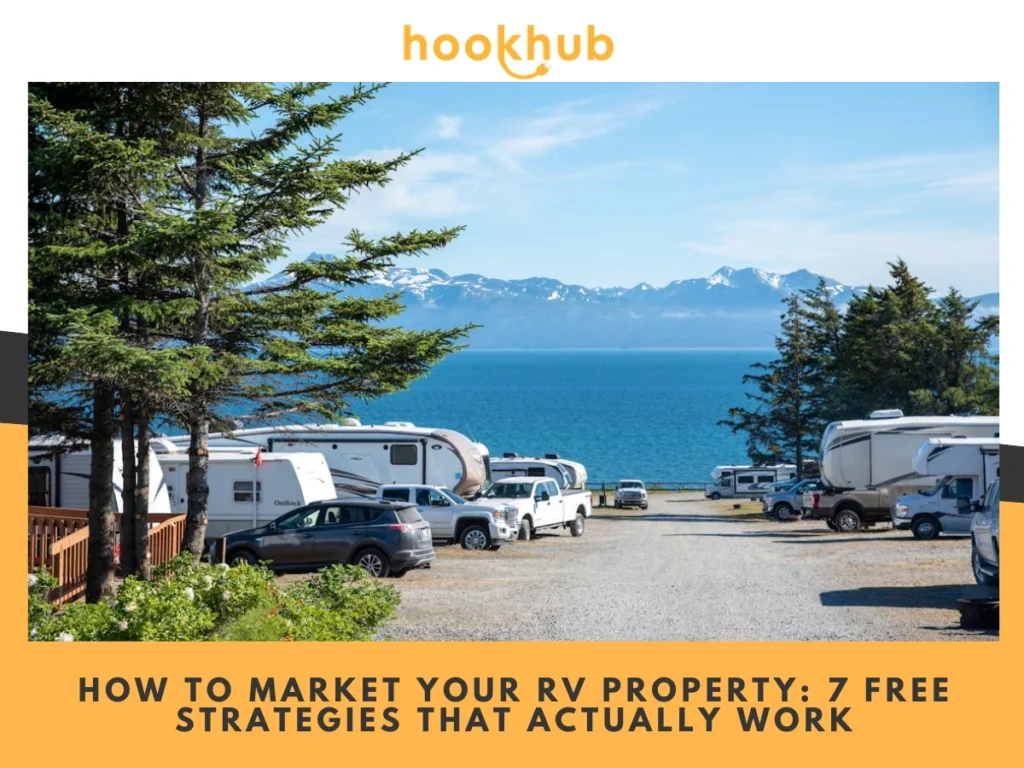 How to Market Your RV Property 7 Free Strategies That Actually Work