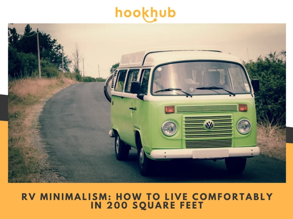 RV Minimalism How to Live Comfortably in 200 Square Feet