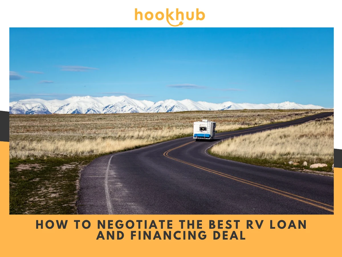 How to Negotiate the Best RV Loan and Financing Deal