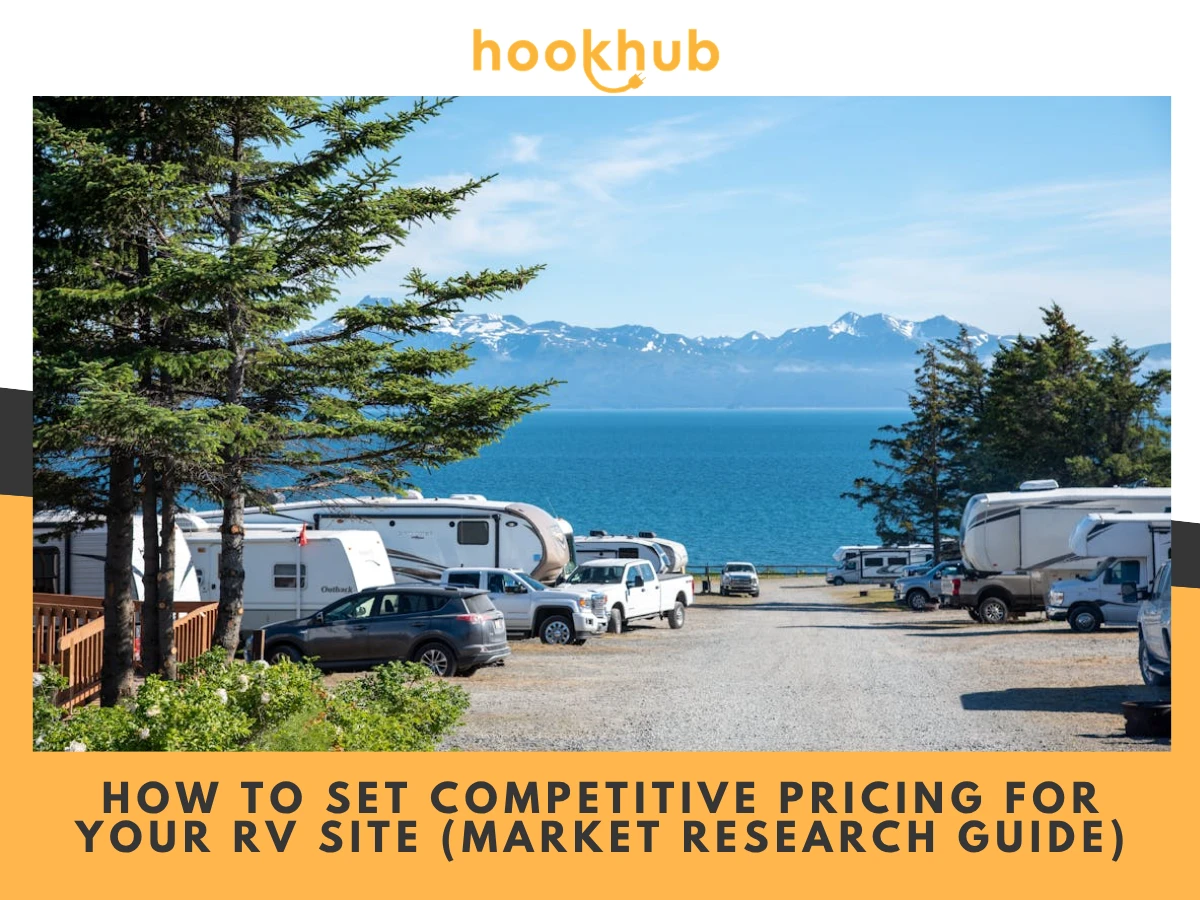 How to Set Competitive Pricing for Your RV Site (Market Research Guide)