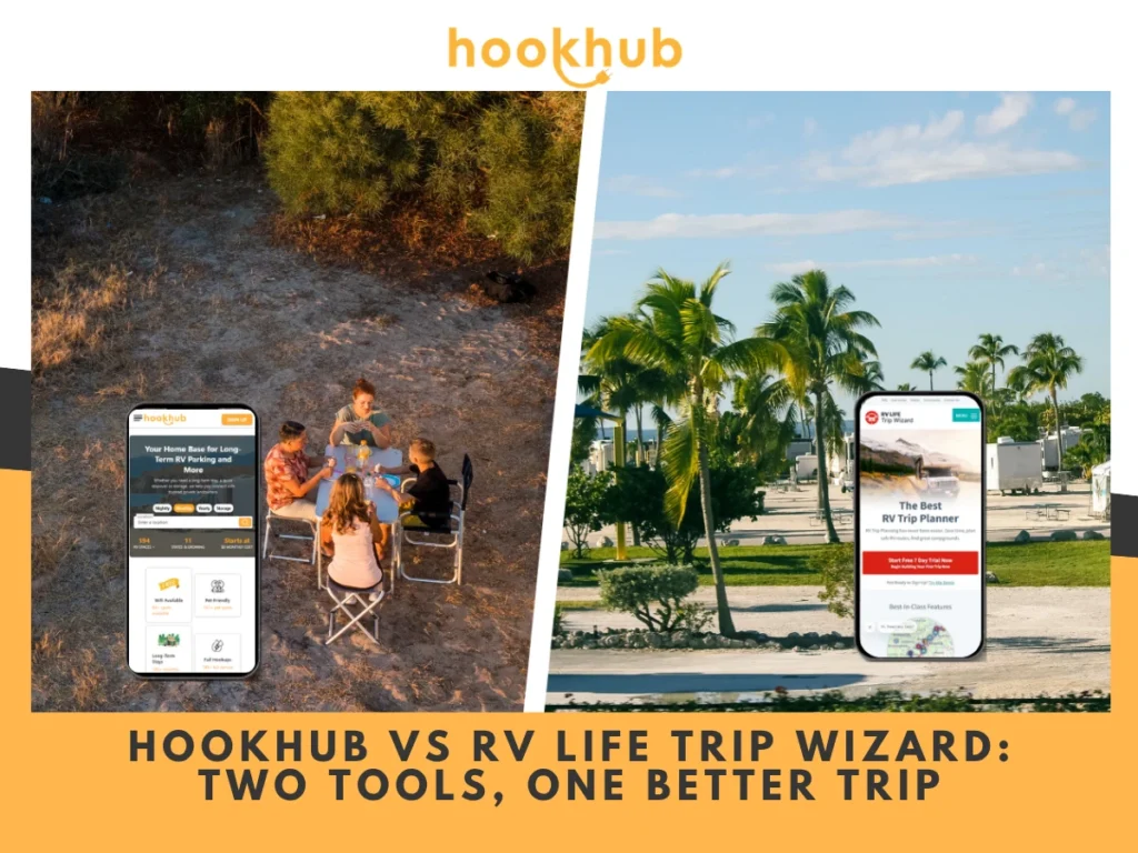 HookHub vs RV Life Trip Wizard-Two Tools, One Better Trip