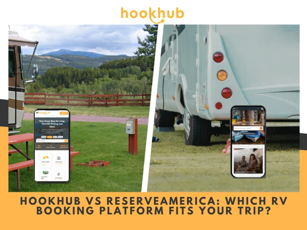 HookHub vs ReserveAmerica-Which RV Booking Platform Fits Your Trip