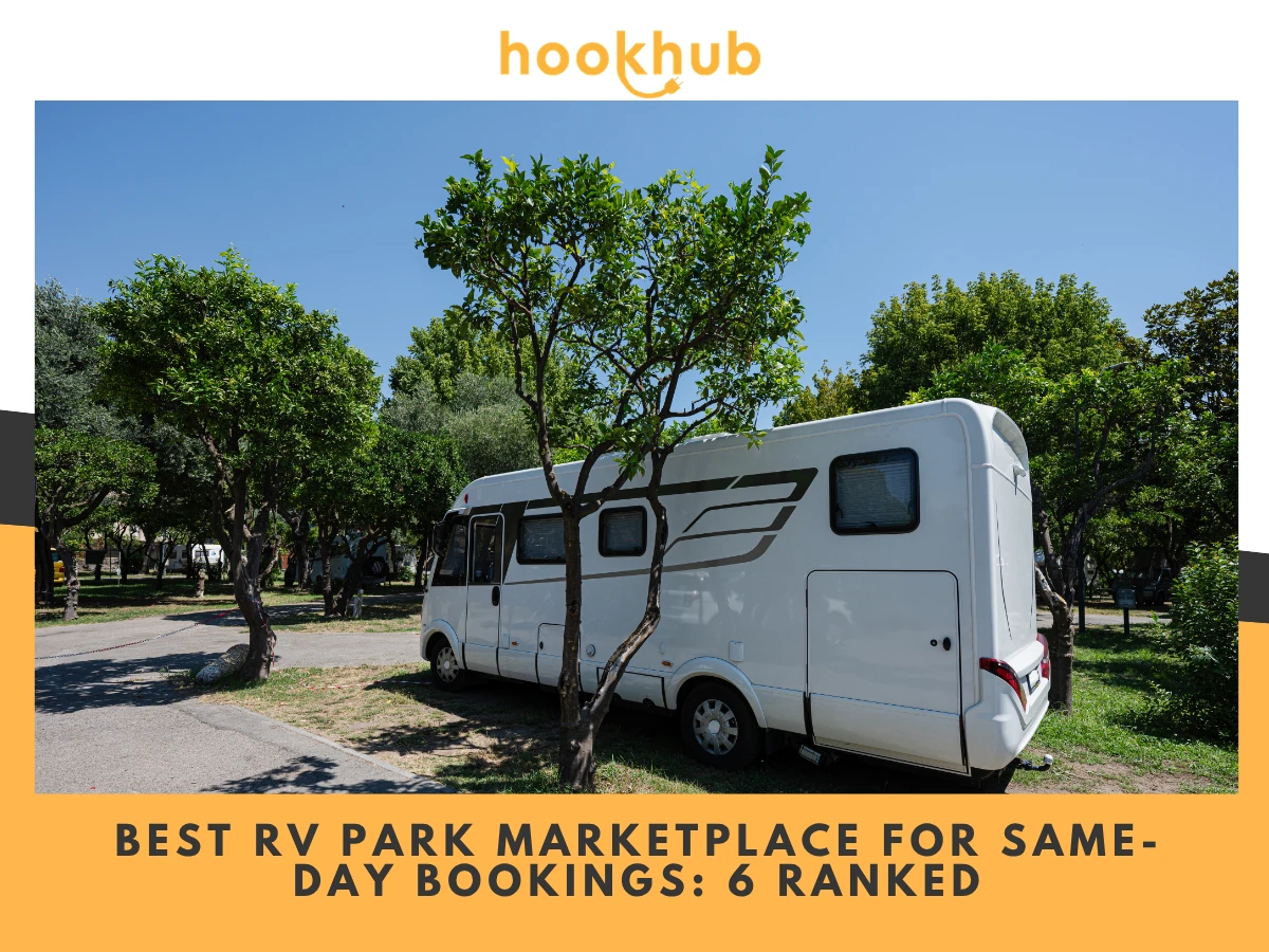 Best RV Park Marketplace for Same-Day Bookings-6 Ranked