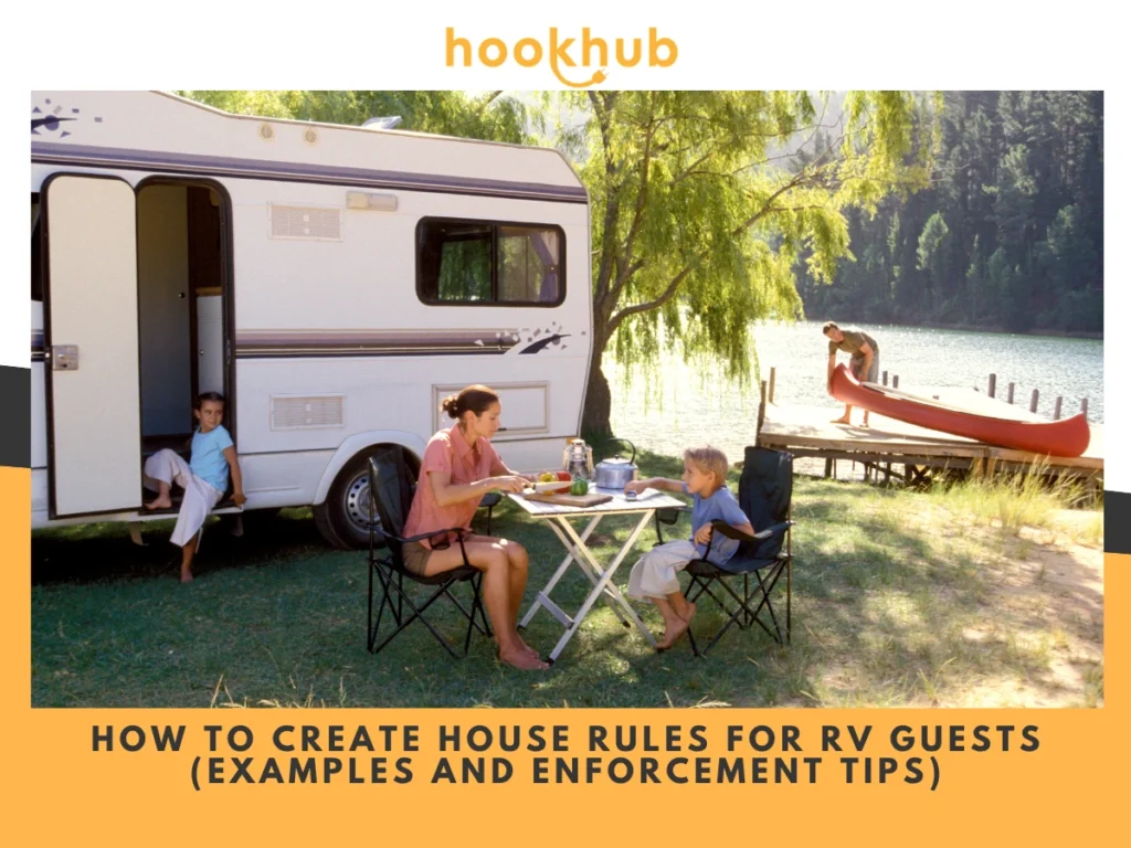 How to Create House Rules for RV Guests (Examples and Enforcement Tips)