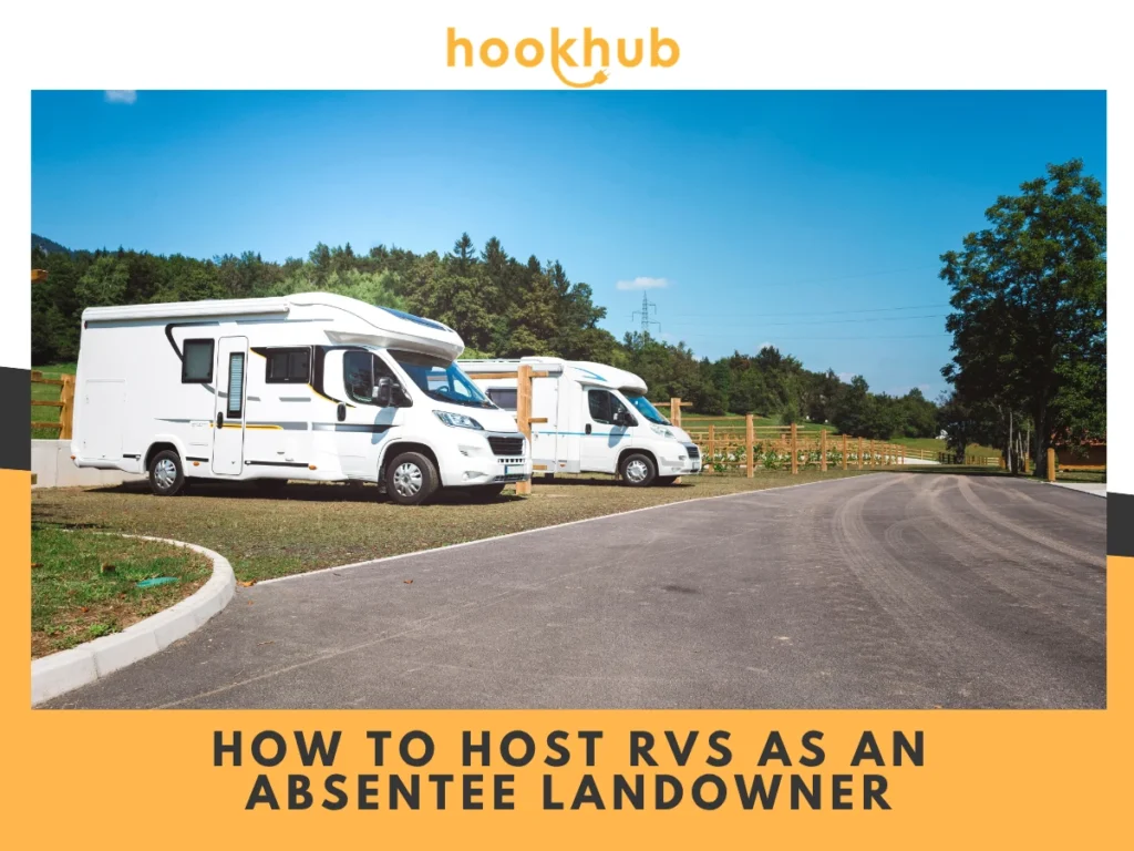 How to Host RVs as an Absentee Landowner