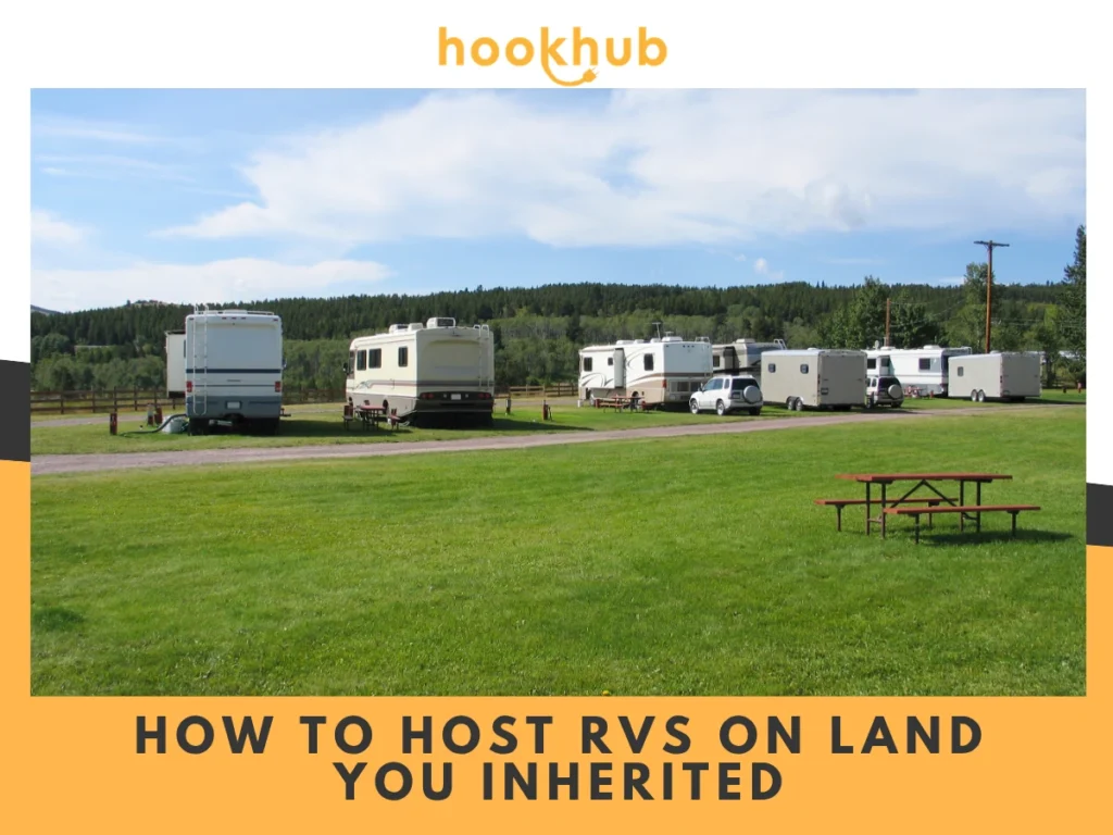 How to Host RVs on Land You Inherited