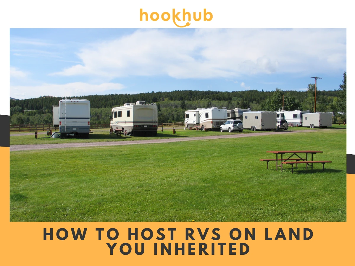 How to Host RVs on Land You Inherited