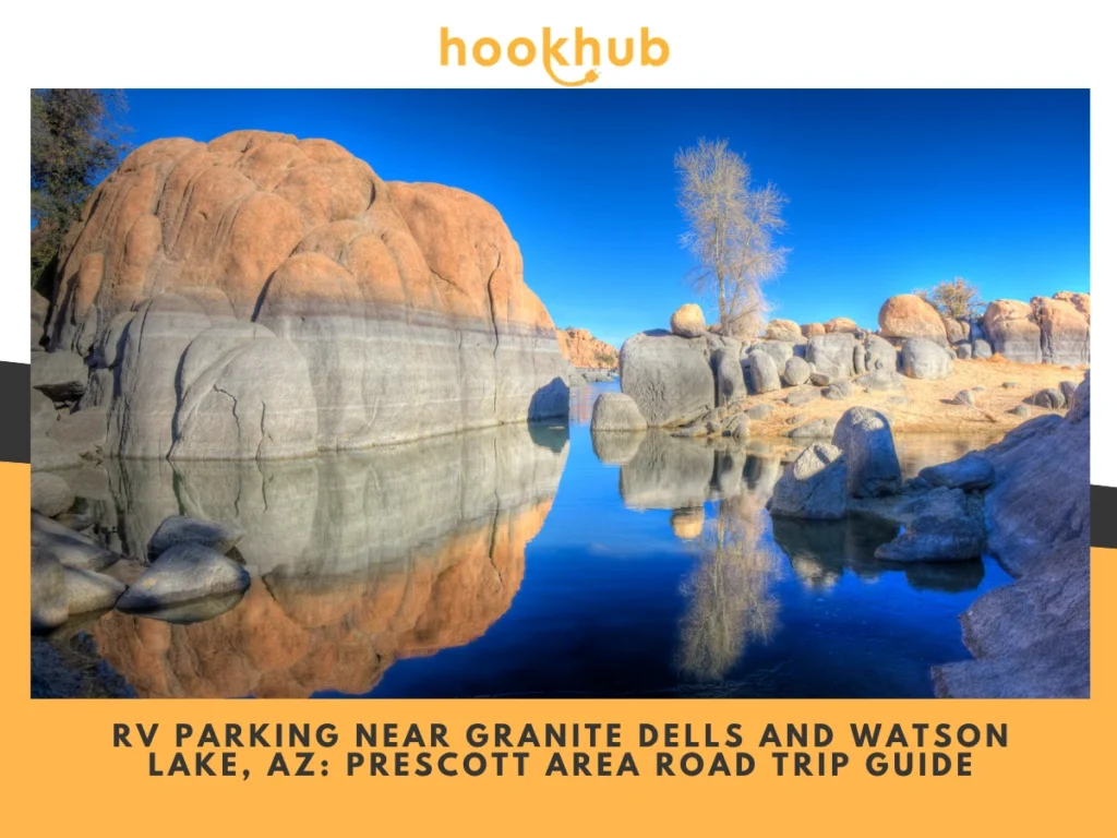 RV Parking Near Granite Dells and Watson Lake, AZ-Prescott Area Road Trip Guide