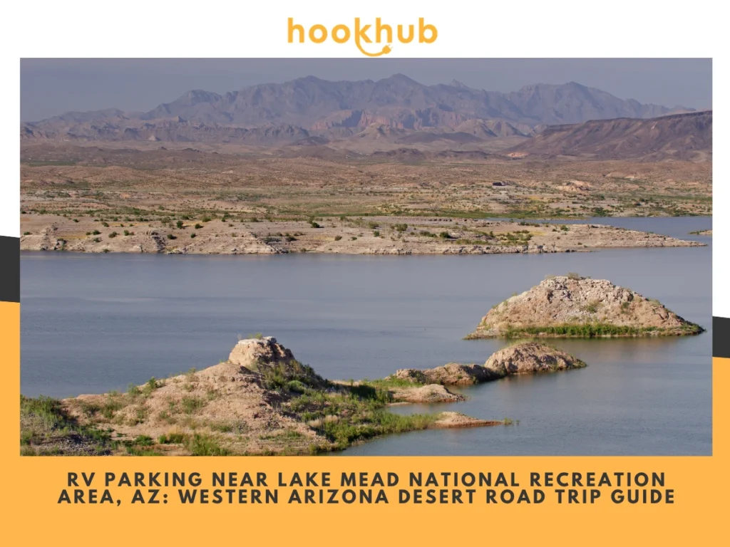 RV Parking Near Lake Mead National Recreation Area, AZ-Western Arizona Desert Road Trip Guide