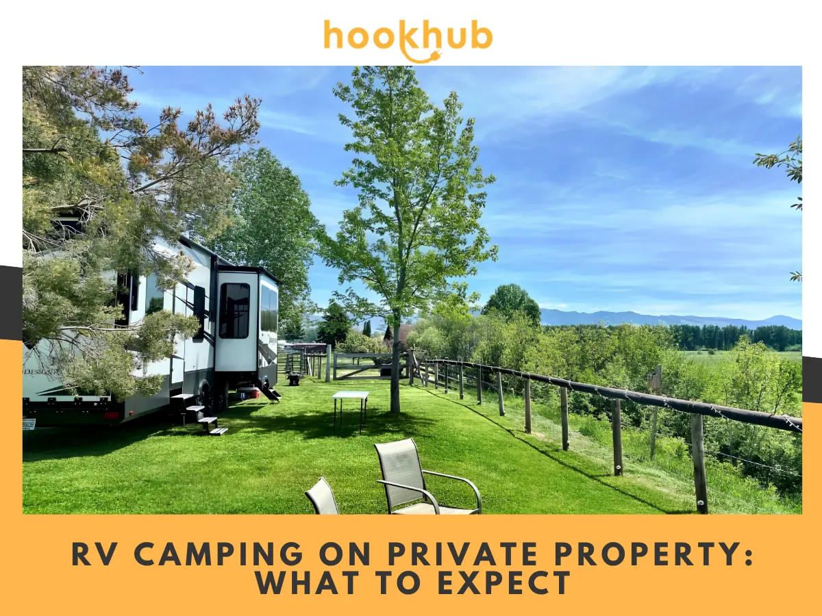 RV Camping on Private Property-What to Expect