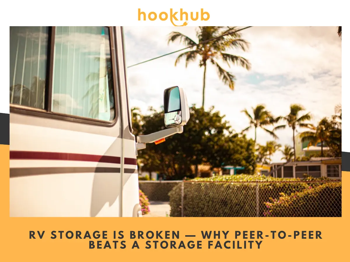 RV Storage Is Broken — Why Peer-to-Peer Beats a Storage Facility