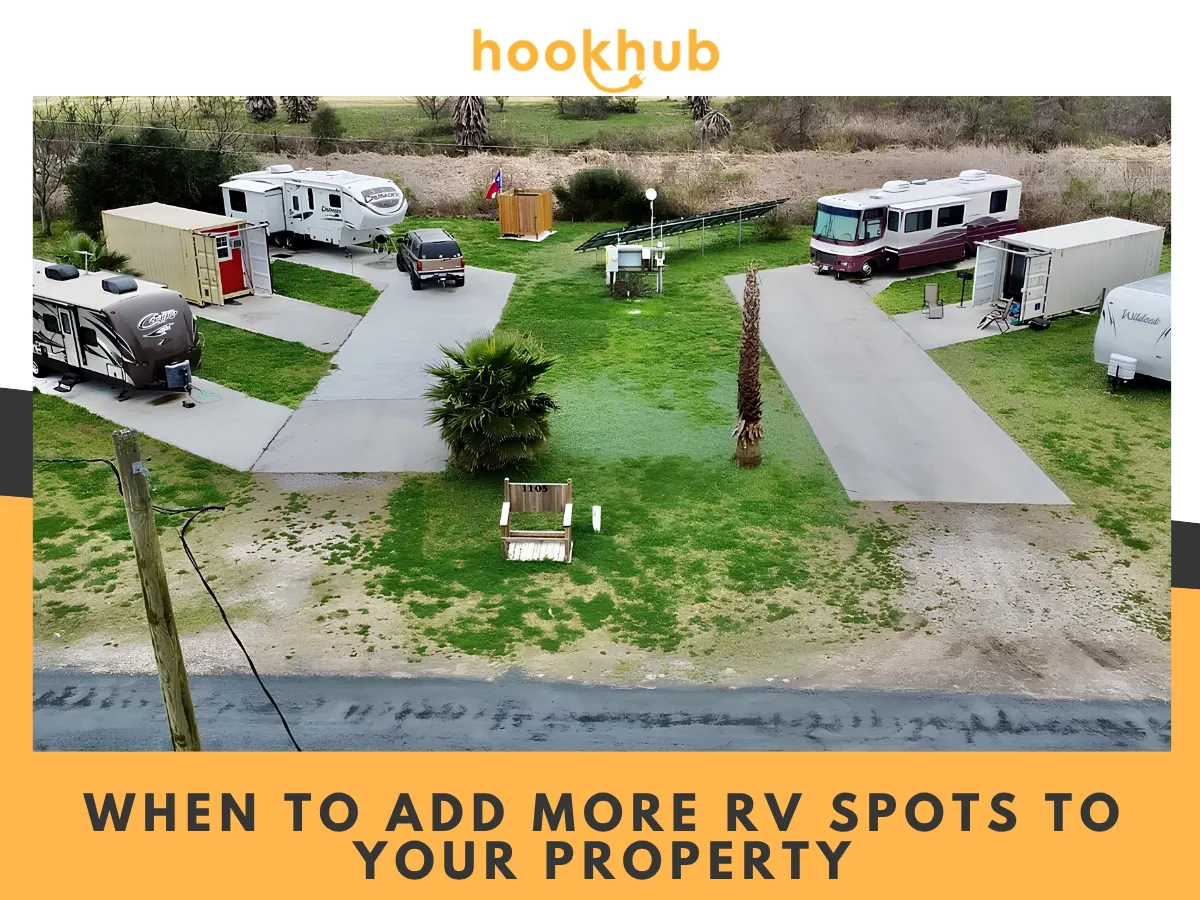 When to Add More RV Spots to Your Property